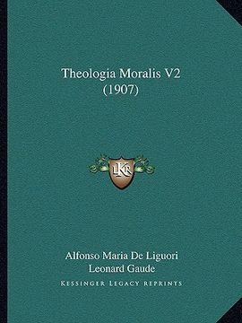 portada theologia moralis v2 (1907) (in English)