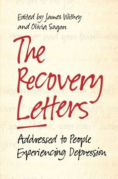 portada The Recovery Letters: Addressed to People Experiencing Depression (en Inglés)