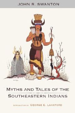 portada myths and tales of the southeastern indians (en Inglés)