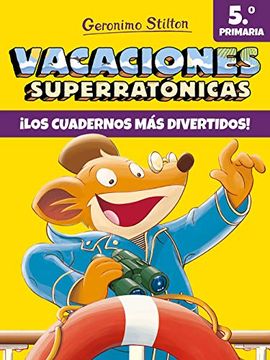 portada Vacaciones Superratónicas 5 (Vacaciones Stilton) (in Spanish)