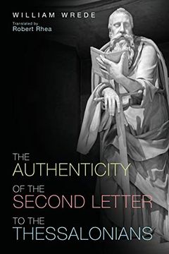 portada The Authenticity of the Second Letter to the Thessalonians (en Inglés)
