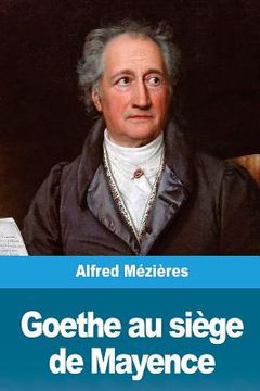 portada Goethe au siège de Mayence (in French)
