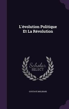 portada L'évolution Politique Et La Révolution