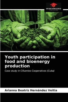 portada Youth participation in food and bioenergy production (en Inglés)