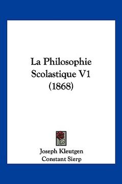 portada La Philosophie Scolastique V1 (1868) (in French)