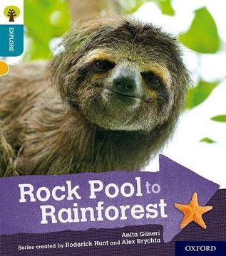 portada Oxford Reading Tree Explore With Biff, Chip and Kipper: Oxford Level 9: Rock Pool to Rainforest (en Inglés)