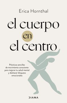 portada EL CUERPO EN EL CENTRO (in Spanish)