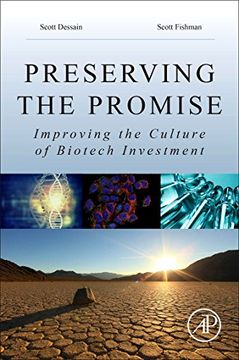portada Preserving the Promise: Improving the Culture of Biotech Investment 