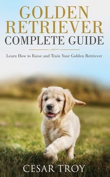 portada Golden Retriever Complete Guide (en Inglés)