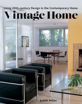 portada Vintage Home: Using 20th-Century Design in the Contemporary Home (en Inglés)