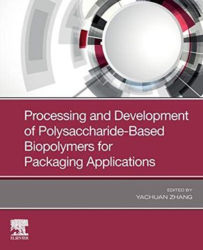 portada Processing and Development of Polysaccharide-Based Biopolymers for Packaging Applications 