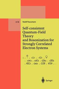portada self-consistent quantum-field theory and bosonization for strongly correlated electron systems (en Inglés)
