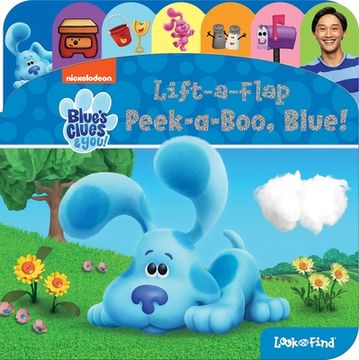 portada Nickelodeon Blue'S Clues & You: Peek-A-Boo, Blue! Lift-A-Flap Look and Find (en Inglés)