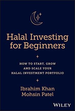 portada Halal Investing for Beginners: How to Start, Grow and Scale Your Halal Investment Portfolio (en Inglés)