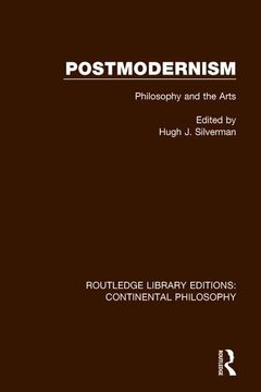 portada Postmodernism: Philosophy and the Arts (en Inglés)