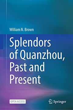 portada Splendors of Quanzhou, Past and Present (Hardback)