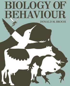 portada Biology of Behaviour: Mechanisms, Functions and Applications (in English)
