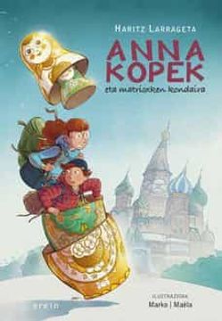 portada Anna Kopek eta Matrioxken Kondaira (in Basque)