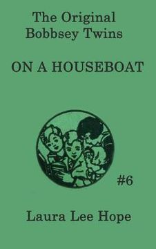 portada The Bobbsey Twins On a Houseboat (en Inglés)