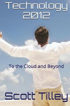 portada Technology 2012: To the Cloud and Beyond (en Inglés)