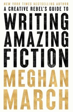portada A Creative Rebels Guide to Writing Amazing Fiction (in English)