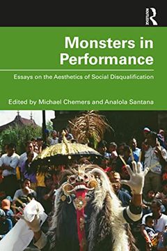 portada Monsters in Performance: Essays on the Aesthetics of Disqualification (in English)