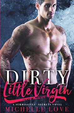 portada Dirty Little Virgin (a Submissives' Secrets Novel) (en Inglés)