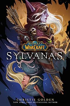portada World of Warcraft: Sylvanas (libro en Inglés)