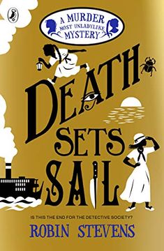 portada Death Sets Sail: A Murder Most Unladylike Mystery: 9 (en Inglés)