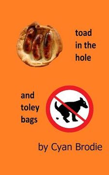 portada Toad In The Hole and Toley Bags (en Inglés)