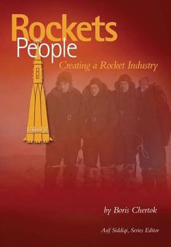 portada Rockets and People: Volume II: Creating a Rocket Industry