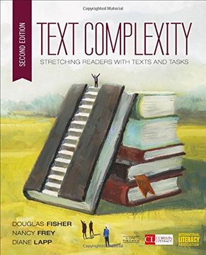 portada Text Complexity: Stretching Readers With Texts and Tasks (Corwin Literacy) (en Inglés)