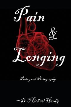 portada Pain and Longing: Poetry and Photography (in English)