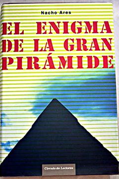 portada El Enigma de la Gran Pirámide: Un Viaje a la Primera Maravilla del Mundo