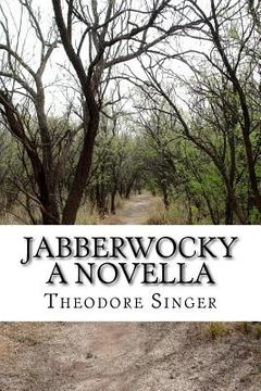 portada Jabberwocky: A Novella (en Inglés)