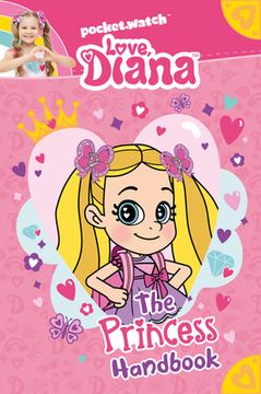 portada Love, Diana: The Princess Handbook