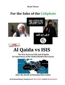 portada ISIS vs Al Qaida: For the Sake of the Caliphate (en Inglés)