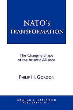 portada nato's transformation: the changing shape of the atlantic alliance (in English)