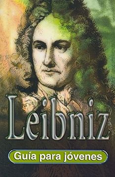 Leibniz: Guía para jóvenes
