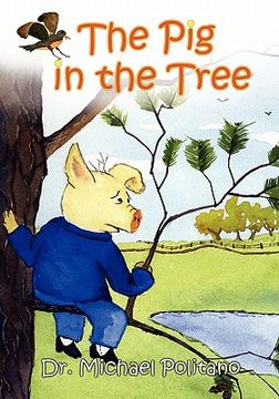 portada the pig in the tree (in English)