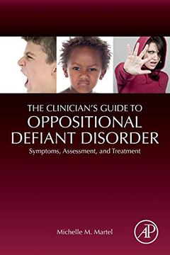 portada The Clinician's Guide to Oppositional Defiant Disorder: Symptoms, Assessment, and Treatment (in English)