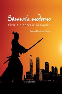portada Samurái moderno: Vivir sin hacerse haraquiri