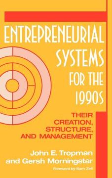 portada entrepreneurial systems for the 1990s: their creation, structure, and management (en Inglés)