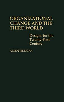 portada Organizational Change and the Third World: Designs for the Twenty-First Century (en Inglés)