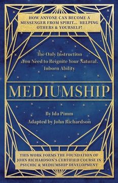 portada Mediumship: The Only Instruction You Need to Reignite Your Natural Inborn Ability (en Inglés)
