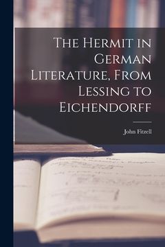 portada The Hermit in German Literature, From Lessing to Eichendorff (en Inglés)