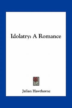 portada idolatry: a romance (en Inglés)