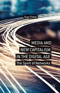 portada Media and New Capitalism in the Digital Age: The Spirit of Networks