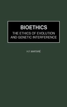 portada Bioethics: The Ethics of Evolution and Genetic Interference