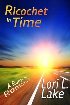 portada Ricochet in Time: A Runaway Romance (en Inglés)